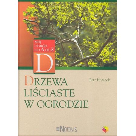 Drzewa liściaste w ogrodzie