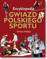 Książka - Encyklopedia gwiazd polskiego sportu