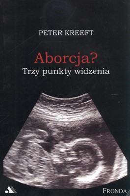 Książka - Aborcja? Trzy punkty widzenia