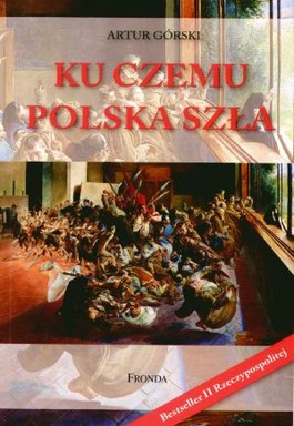 Książka - Ku czemu Polska szła