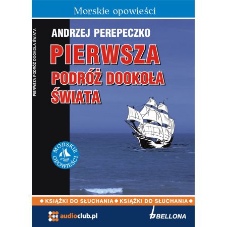 Pierwsza podróż dookoła świata