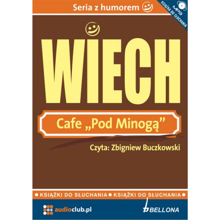 Cafe "Pod Minogą" - książka audio na 1CD (format mp3)