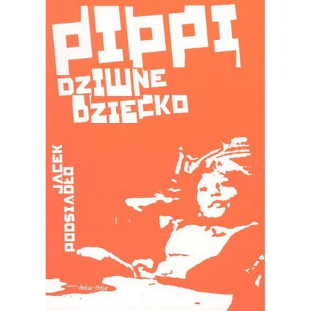 Książka - Pippi, dziwne dziecko