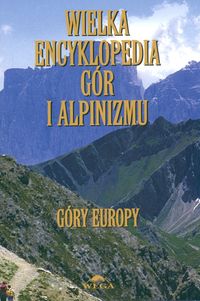 Książka - Wielka encyklopedia gór...T.3 Góry Europy