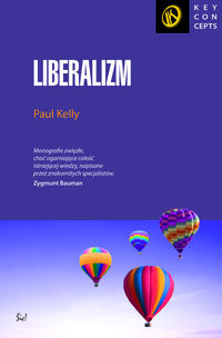 Książka - Liberalizm Paul Kelly