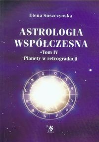 Książka - Astrologia współczesna Tom IV Planety ...