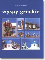 Książka - Wyspy greckie Artur Anuszewski
