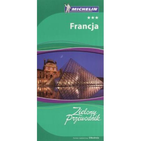 Francja. Zielony przewodnik