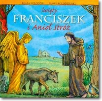 Książka - Święty Franciszek i Anioł Stróż Beata Kołodziej