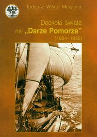 Książka - Dookoła świata na Darze Pomorza (1934-1935)