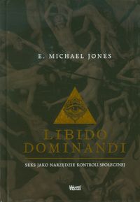 Książka - Libido dominandi. Seks jako narzędzie...