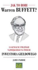 Książka - Jak to robi Warren Buffett? 24 genialne...