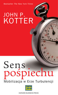 Sens pośpiechu - John P. Kotter