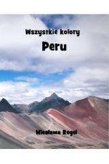 Książka - Wszystkie kolory Peru