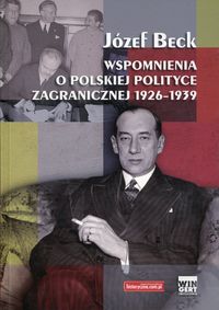 Książka - Wspomnienia o polskiej polityce zagranicznej 1926-1939