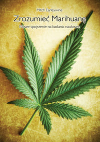 Książka - Zrozumieć marihuanę