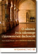 O odnowie życia zakonnego i kierownictwie duchowym