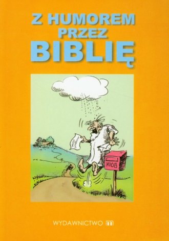 Z humorem przez Biblię