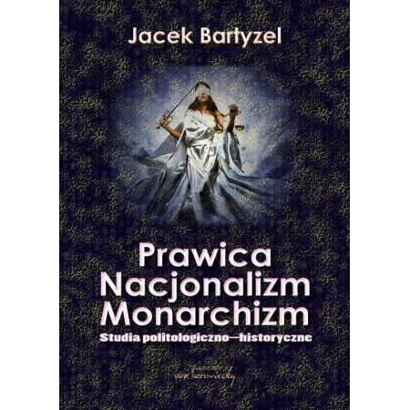 Prawica Nacjonalizm Monarchizm