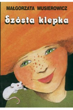 Szósta klepka. Jeżycjada. Tom 1