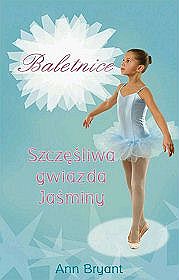 Książka - Szczęśliwa gwiazda Jaśminy-Baletnice 2