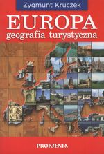 Książka - EUROPA GEOGRAFIA TURYSTYCZNA