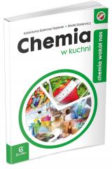 Książka - Chemia LO Chemia wokół nas. Chemia w kuchni ZamKor