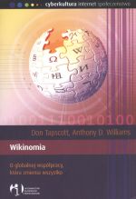 Książka - WIKINOMIA O GLOBALNEJ WSPÓŁPRACY KTÓRA ZMIENIA WSZYSTKO