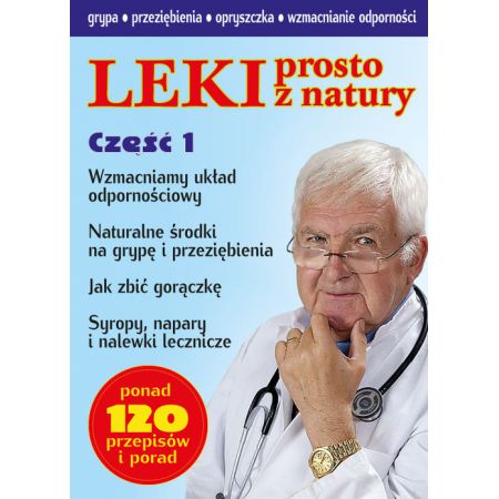 Książka - Leki prosto z natury cz.1