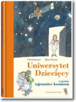 Książka - Uniwersytet Dziecięcy wyjaśnia tajemnice kosmosu
