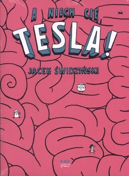 Książka - A niech cię, Tesla
