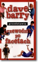 Książka - Dave Barry przedstawia przewodnik po facetach