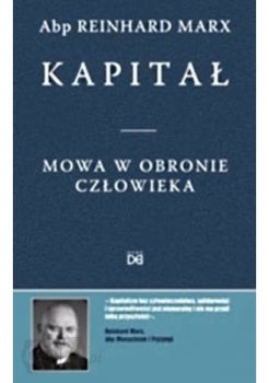 Kapitał. Mowa w obronie człowieka