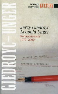 Jerzy Giedroyc Leopold Unger