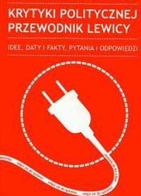 Krytyki politycznej przewodnik lewicy