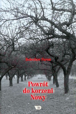 Książka - Powrót do korzeni Nowy. - Bolesław Faron - 