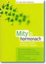 Książka - Mity o hormonach. Krytyczny poradnik...