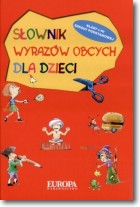Książka - Słownik wyrazów obcych dla dzieci