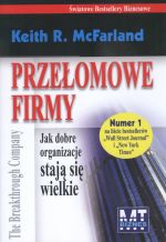 PRZEŁOMOWE FIRMY JAK DOBRE ORGANIZACJE STAJĄ SIĘ WIELKIE