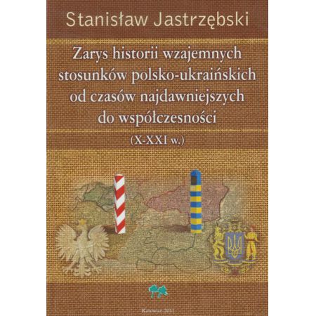 Książka - Zarys historii wzajemnych stosunków pol-ukraiń.