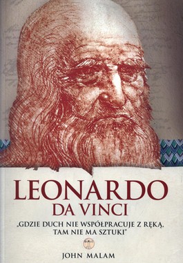 Książka - Leonardo da Vinci. Gdzie duch nie współpracuje z ręką, tam nie ma sztuki