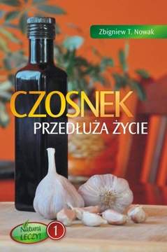 Książka - Czosnek przedłuża życie