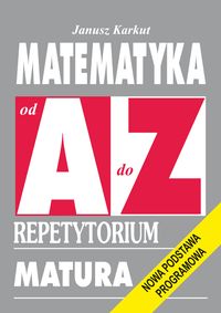Książka - Repetytorium Od A do Z - Matematyka NPP KRAM