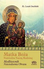 Książka - Matka Boża nawiedza naszą rodzinę