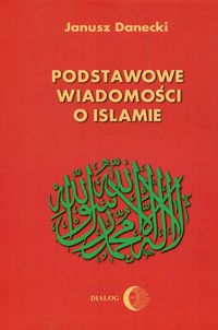 Książka - Podstawowe wiadomości o Islamie