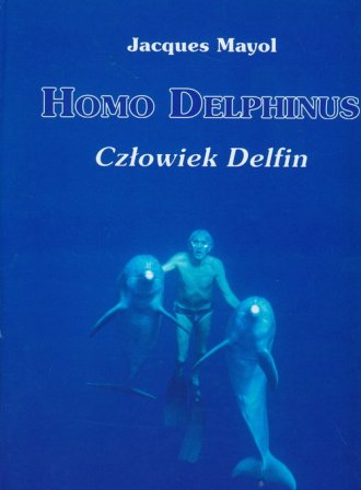 Książka - Homo Delphinus Człowiek delfin