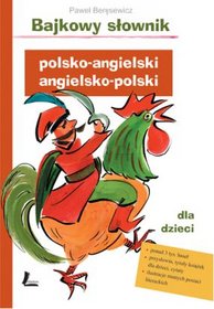 Książka - Bajkowy słownik polsko-angielski angielsko-polski dla dzieci