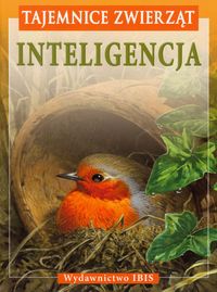 Książka - Tajemnice zwierząt  Inteligencja