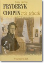 Fryderyk Chopin życie i twórczość z płytą CD