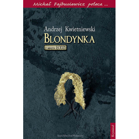 Książka - Blondynka z miasta Łodzi